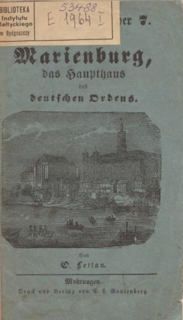 Titelbild eines alten Buches namens "Marienburg, Das Sanythaus bei deutschen Orben" von O. Leitan aus dem Jahr 1944, das eine detaillierte Illustration einer Stadt zeigt.